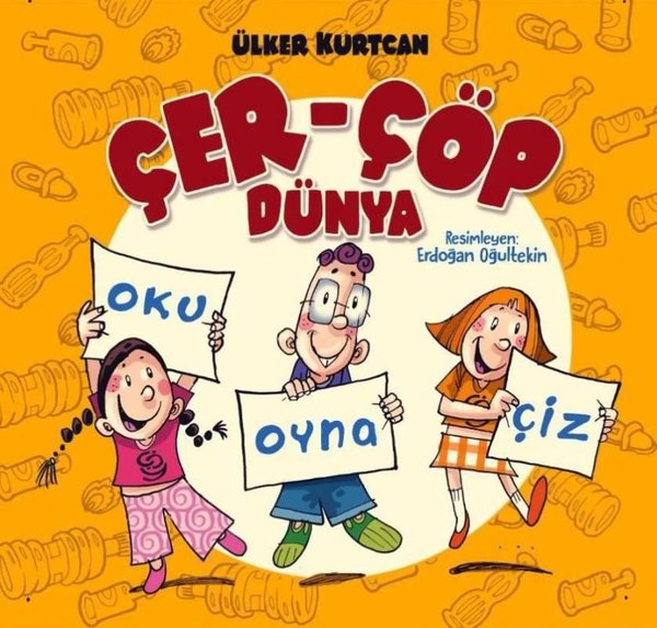 Çer - Çöp Dünya - Oku - Oyna - Çiz