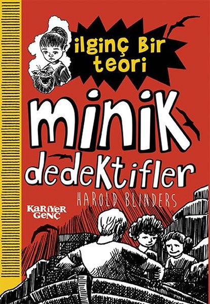 İlginç Bir Teori - Minik Dedektifler