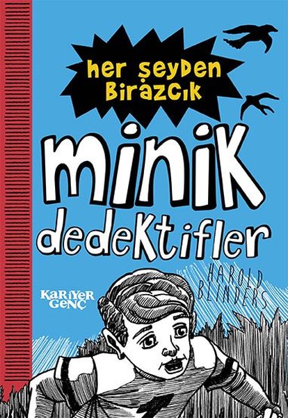 Her Şeyden Birazcık - Minik Dedektifler