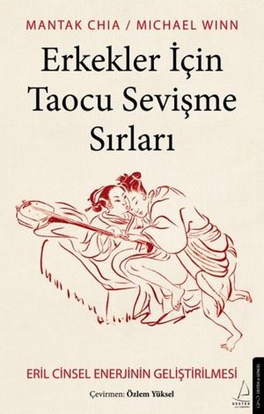 Erkekler İçin Taocu Sevişme Sırları - Eril Cins...