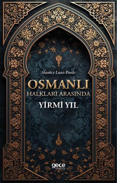 Osmanlı Halkları Arasında Yirmi Yıl