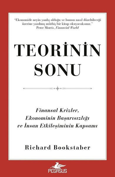 Teorinin Sonu: Finansal Krizler Ekonominin Başa...