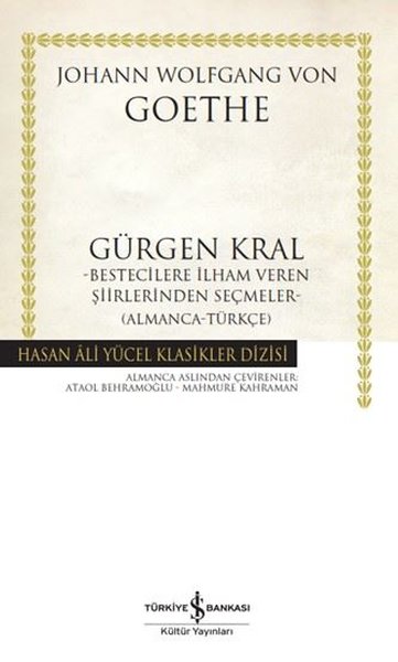 Gürgen Kral - Bestecilere İlham Veren Şiirlerinden Seçmeler Almanca - Türkçe