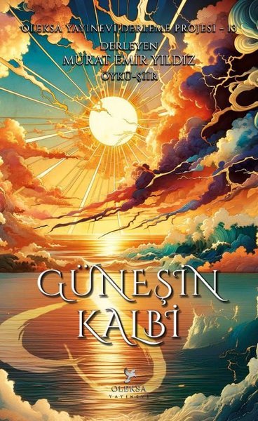 Güneşin Kalbi - Oleksa Yayınevi Derleme Projesi 13