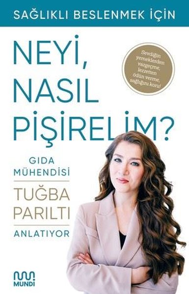 Neyi Nasıl Pişirelim?