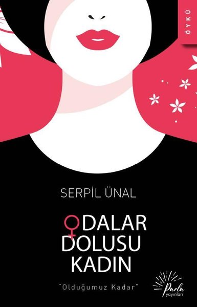 Odalar Dolusu Kadın