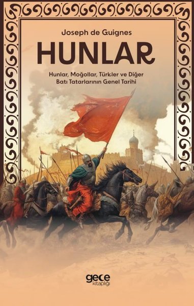 Hunlar - Hunlar Moğollar Türkler ve Diğer Batı ...