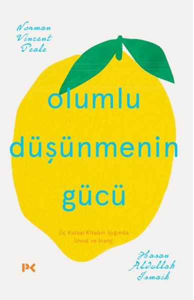Olumlu Düşünmenin Gücü - Üç Kutsal Dinin Işığın...