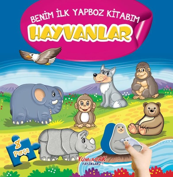 Hayvanlar - Benim İlk Yapboz Kitabım 8 Parça