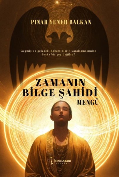 Zamanın Bilge Şahidi - Mengü