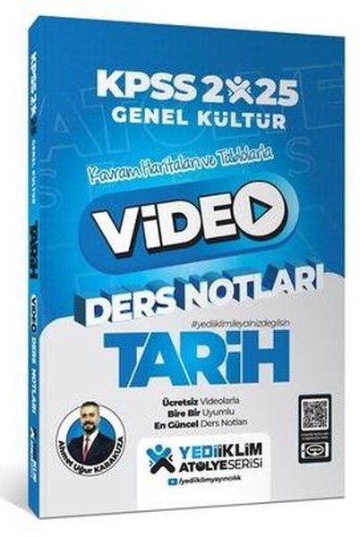 2025 KPSS Genel Kültür Atölye Tarih Video Ders Notları