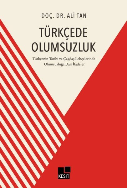 Türkçede Olumsuzluk - Türkçenin Tarihi ve Çağda...
