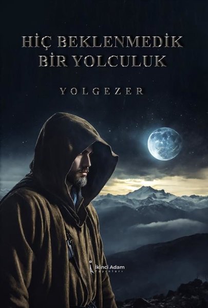 Hiç Beklenmedik Bir Yolculuk