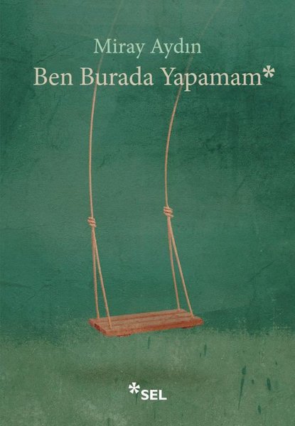 Ben Burada Yapamam