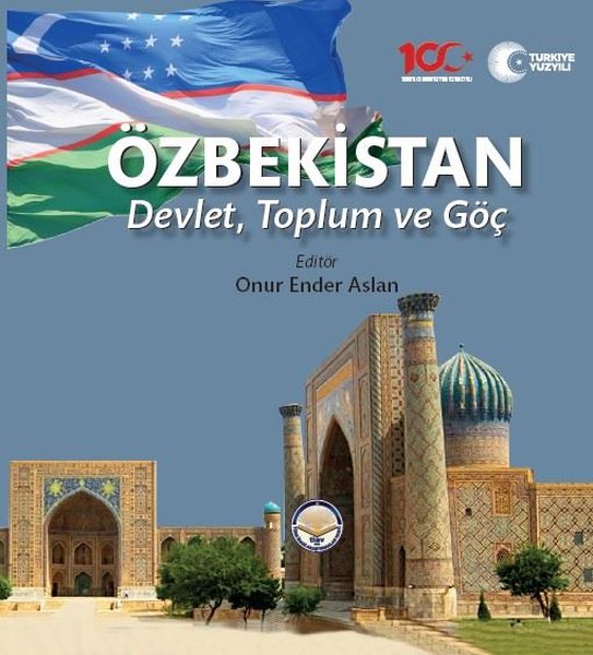 Özbekistan: Devlet Toplum ve Göç