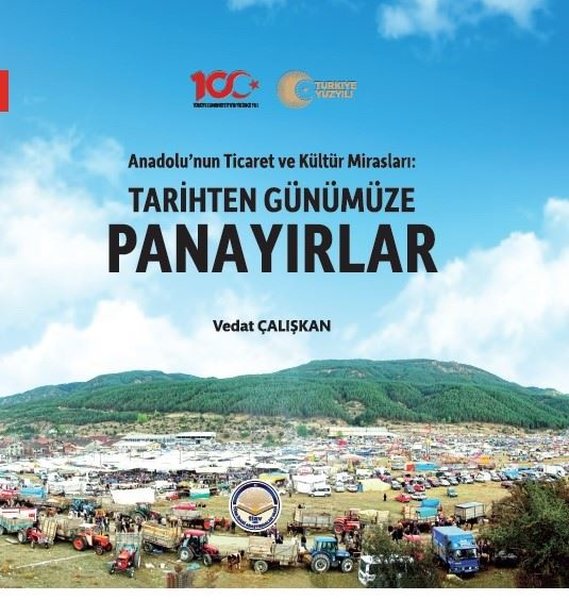Anadolu'nun Ticaret ve Kültür Mirasları: Tariht...