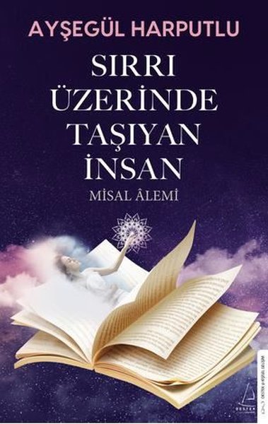 Sırrı Üzerinde Taşıyan İnsan - Misal Alemi