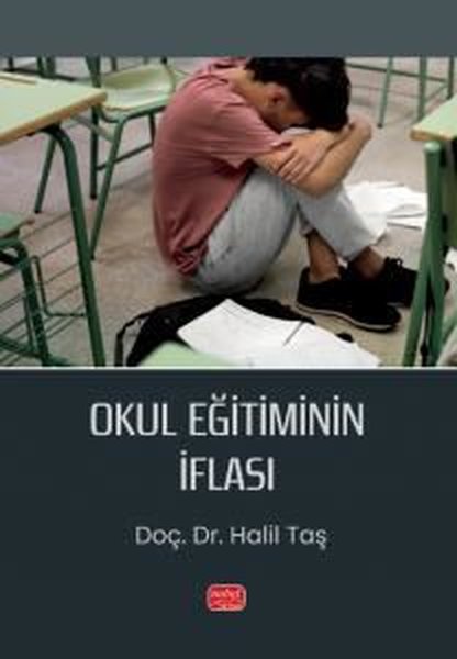 Okul Eğitiminin İflası