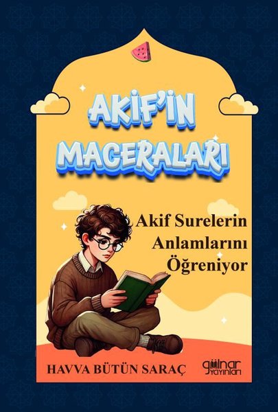 Akif Surelerin Anlamlarını Öğreniyor - Akif'in Maceraları