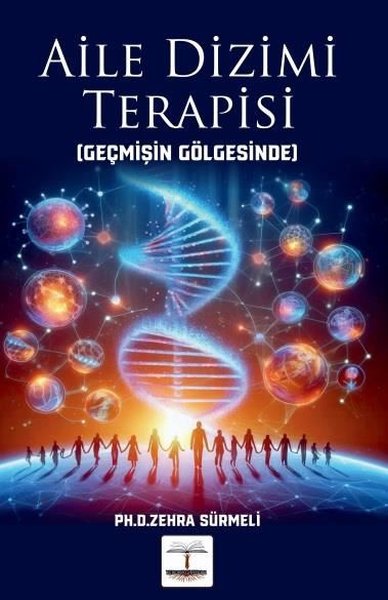 Aile Dizimi Terapisi (Geçmişin Gölgesinde)