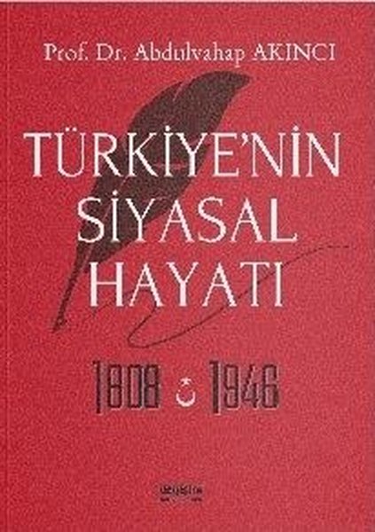 Türkiye'nin Siyasal Hayatı 1808 - 1946