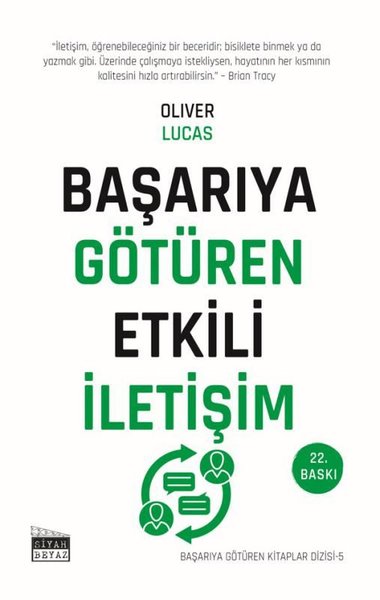 Başarıya Götüren Etkili İletişim - Başarıya Götüren Kitaplar Serisi - 5