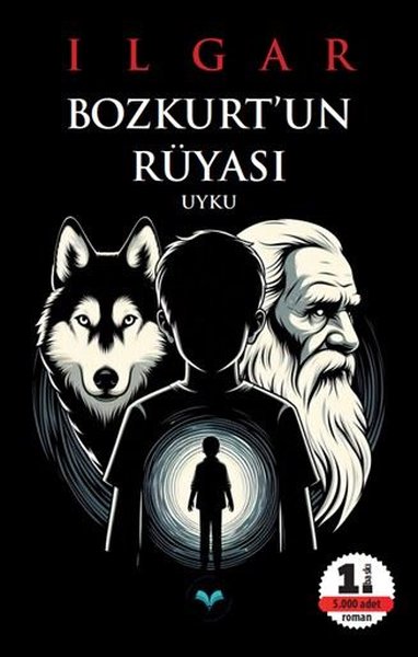 Bozkurt'un Rüyası - Uyku