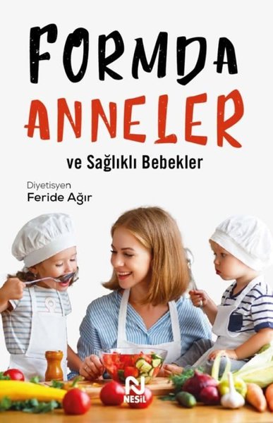 Formda Anneler ve Sağlıklı Bebekler