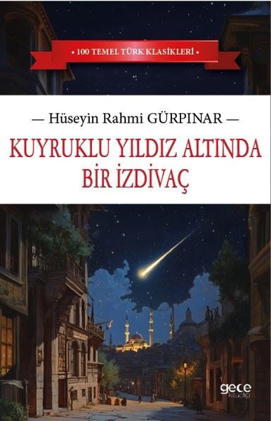 Kuyruklu Yıldız Altında Bir İzdivaç