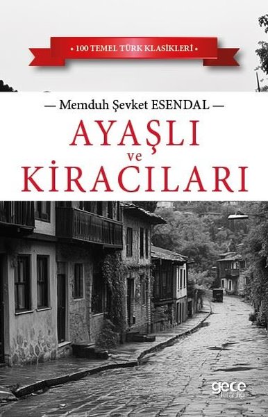 Ayaşlı ve Kiracıları - 100 Temel Türk Klasikleri