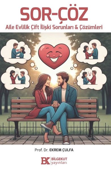 Sor - Çöz: Aile Evlilik Çift İlişki Sorunları &...