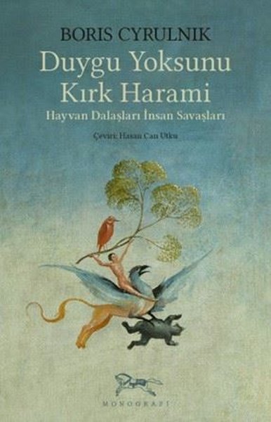 Duygu Yoksunu Kırk Harami - Hayvan Dalaşları İnsan Savaşları