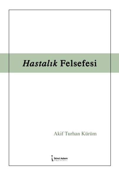 Hastalık Felsefesi