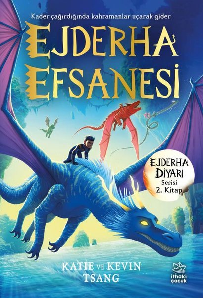 Ejderha Efsanesi - Ejderha Diyarı Serisi 2. Kitap