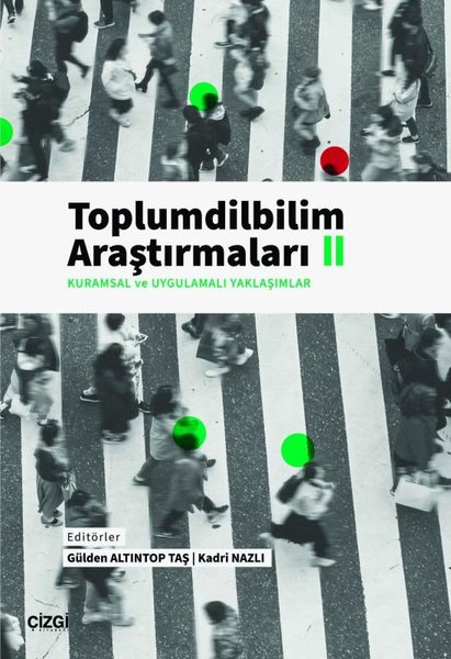 Kuramsal ve Uygulamalı Yaklaşımlar - Toplumdilb...