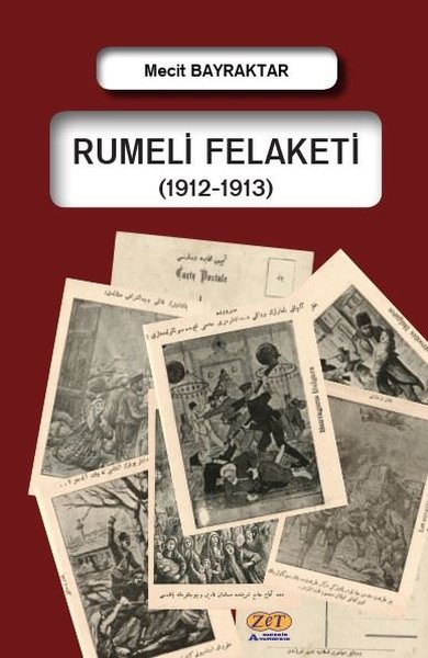 Rumeli Felaketi (1912 - 1913)