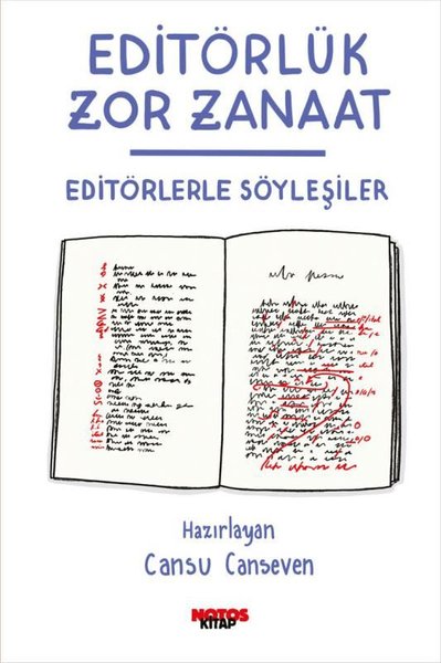 Editörlük Zor Zanaat - Editörlerle Söyleşiler