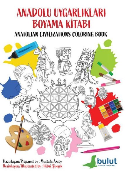 Anadolu Uygarlıkları Boyama Kitabı - Anatolian Civilizations Coloring Book