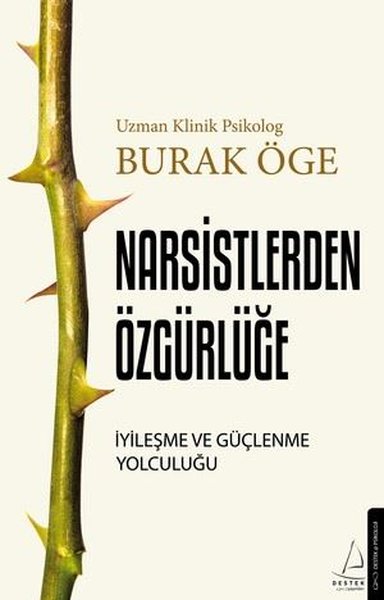 Narsistlerden Özgürlüğe - İyileşme ve Güçlenme ...