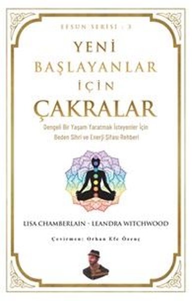 Yeni Başlayanlar İçin Çakralar