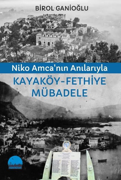 Niko Amca'nın Anılarıyla Kayaköy - Fethiye Müba...
