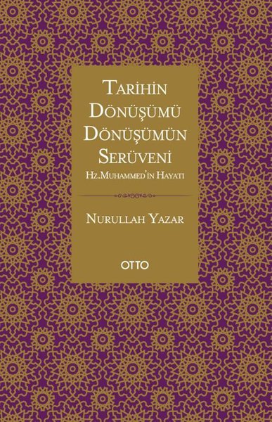 Tarihin Dönüşümü Dönüşümün Serüveni - Hz. Muhammed'in Hayatı