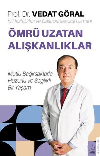 Ömrü Uzatan Alışkanlıklar - Mutlu Bağırsaklarla...