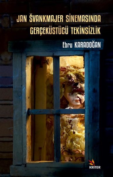 Jan Svankmajer Sinemasında Gerçeküstücü Tekinsi...