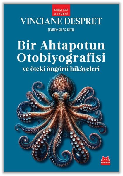 Bir Ahtapotun Otobiyografisi ve Öteki Öngörü Hi...