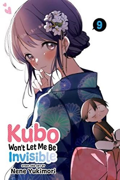 Kubo Won't Let Me Be Invisible Vol. 9 (Kubo Won't Let Me Be Invisible)