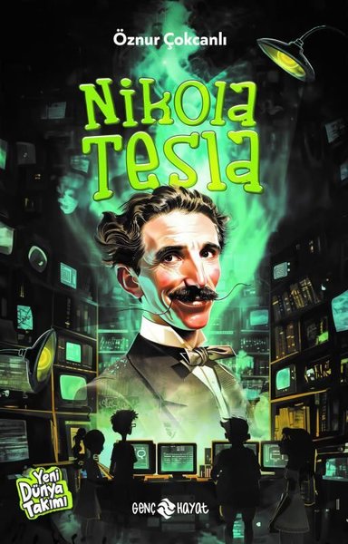 Nikola Tesla - Yeni Dünya Takımı