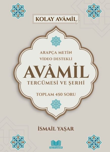 Avamil Tercümesi ve Şerhi - Arapça Metin Video Destekli Toplam 450 Soru