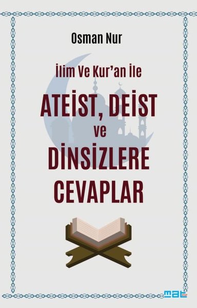 İlim ve Kur'an İle Ateist Deist ve Dinsizlere C...