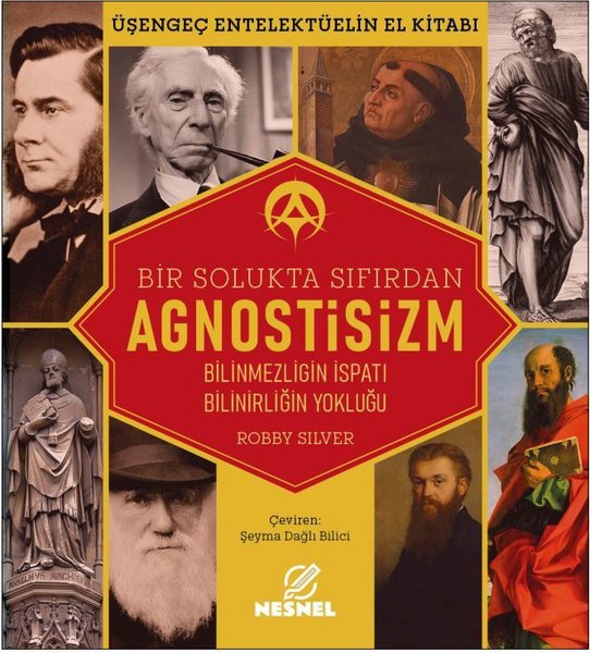 Bir Solukta Sıfırdan Agnostisizm: Bilinmezliğin İspatı - Bilinirliğin Yokluğu - Üşengeç Entellektüel